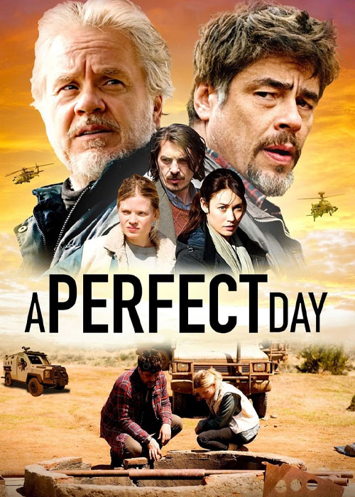 دانلود فیلم یک روز عالی A Perfect Day 2015 دانلود فیلم یک روز عالی A Perfect Day 2015
