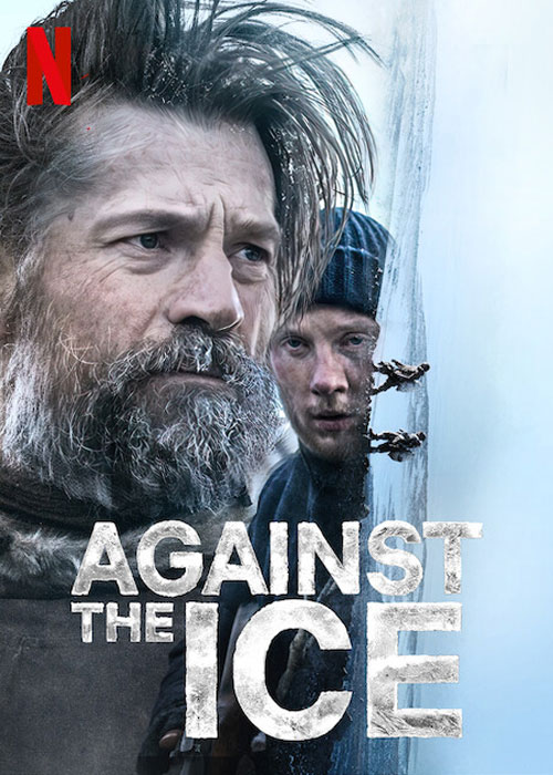 دانلود فیلم در مقابل یخ Against The Ice 2022