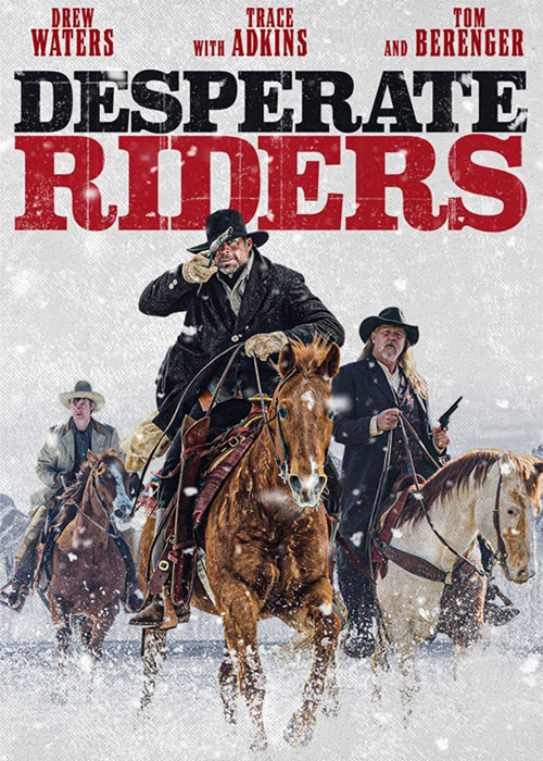 دانلود فیلم سوارکاران ناامید ۲۰۲۲ دانلود فیلم سوارکاران ناامید The Desperate Riders 2022