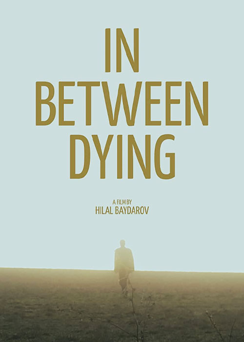 دانلود فیلم در میان مردن In Between Dying 2020 دانلود فیلم در میان مردن In Between Dying 2020