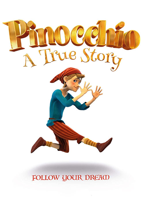 پینوکیو: یک داستان واقعی Pinocchio A True Story 2021