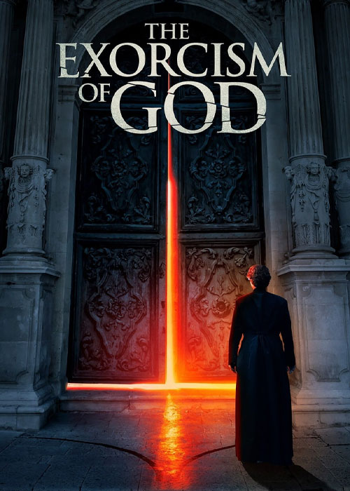 دانلود فیلم جن گیری خدا The Exorcism of God 2021 دانلود فیلم جن گیری خدا The Exorcism of God 2021