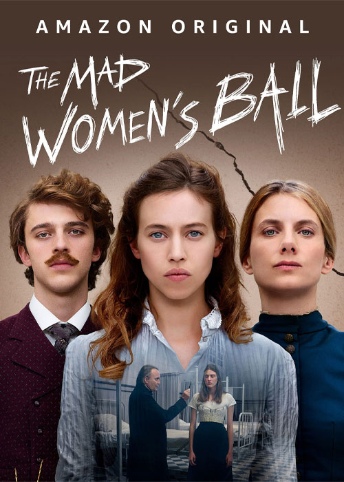 دانلود فیلم بالماسکه زنان دیوانه The Mad Women's Ball 2021