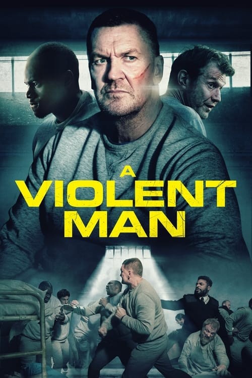دانلود فیلم مردی خشن A Violent Man 2020 دانلود فیلم مردی خشن A Violent Man 2020