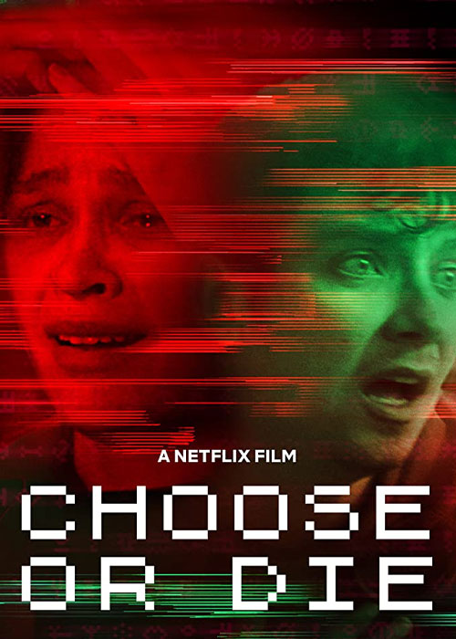 دانلود فیلم انتخاب کن یا بمیر Choose or Die 2022 دانلود فیلم انتخاب کن یا بمیر Choose or Die 2022