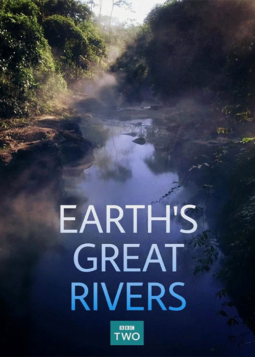 دانلود مستند Earth's Great Rivers II 2022 دانلود مستند Earth's Great Rivers II 2022