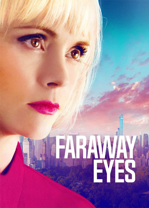 دانلود فیلم چشمان دور Faraway Eyes 2020 دانلود فیلم چشمان دور Faraway Eyes 2020