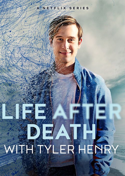 دانلود سریال Life After Death with Tyler Henry 2022 دانلود سریال Life After Death with Tyler Henry 2022