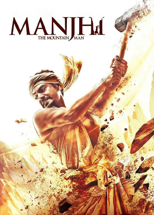 دانلود فیلم Manjhi: The Mountain Man 2015 مانجی: مرد کوهستان با دوبله فارسی Manjhi: The Mountain Man 2015