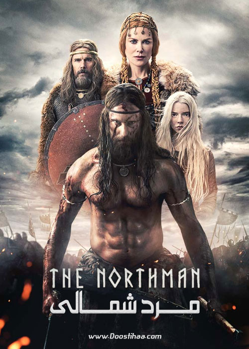 دانلود فیلم مرد شمالی The Northman 2022 دانلود فیلم مرد شمالی The Northman 2022