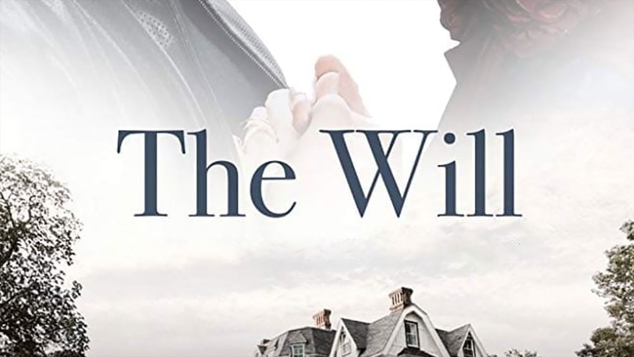 دانلود فیلم وصیت نامه The Will 2020 با دوبله فارسی