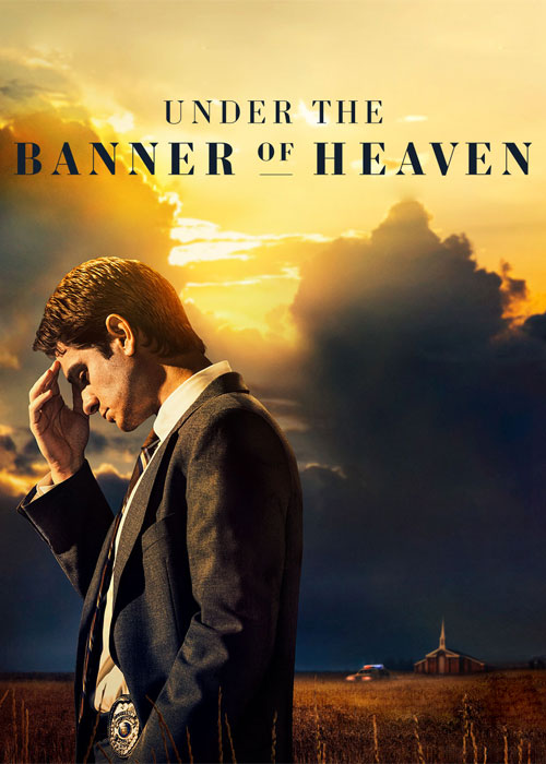 دانلود سریال زیر پرچم بهشت Under the Banner of Heaven 2022 دانلود سریال زیر پرچم بهشت Under the Banner of Heaven 2022