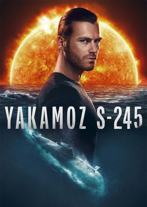 دانلود سریال یاکاموز اس-۲۴۵ Yakamoz S-245 2022