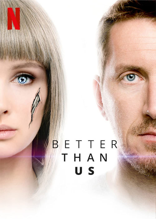 دانلود سریال بهتر از ما Better Than Us 2018-2019 دانلود سریال بهتر از ما Better Than Us 2018-2019