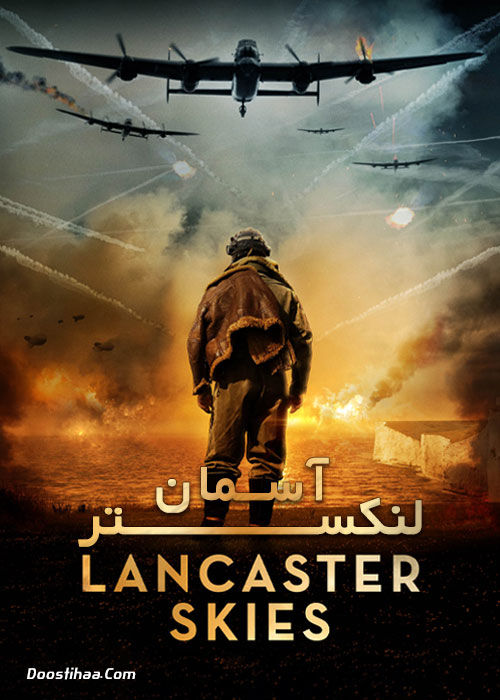 دانلود فیلم آسمان لنکستر Lancaster Skies 2019 دانلود فیلم آسمان لنکستر Lancaster Skies 2019