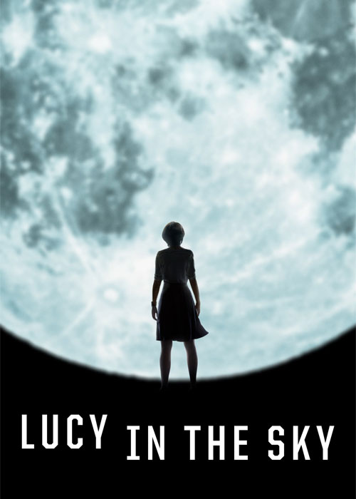 دانلود فیلم لوسی در آسمان Lucy in the Sky 2019 دانلود فیلم لوسی در آسمان Lucy in the Sky 2019