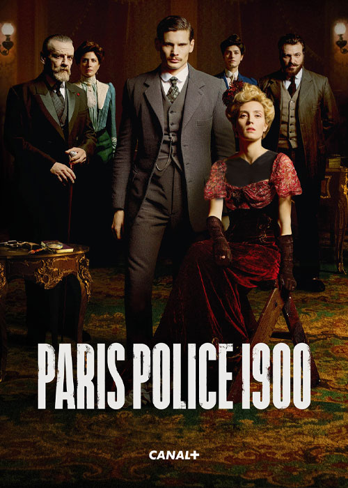 دانلود سریال پاریس پلیس ۱۹۰۰ Paris Police 1900 2021