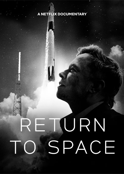 دانلود مستند بازگشت به فضا Return to Space 2022 دانلود مستند بازگشت به فضا Return to Space 2022