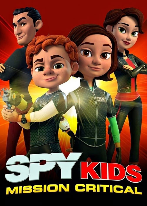 بچه های جاسوس: ماموریت بحرانی Spy Kids: Mission Critical 2018