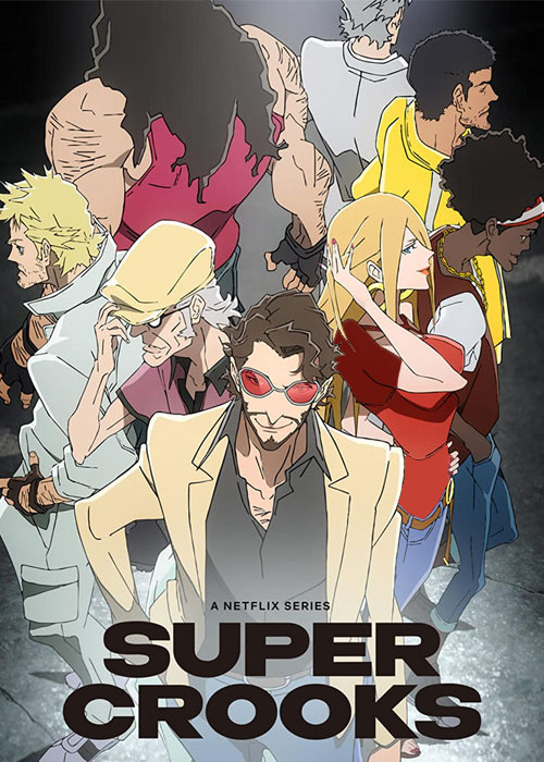دانلود انیمه ابر شرورها Super Crooks 2021