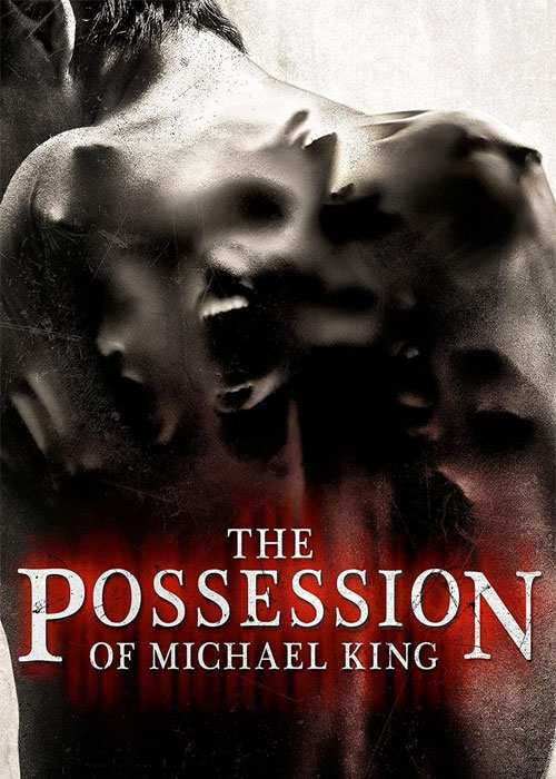 دانلود فیلم The Possession of Michael King 2014 فیلم ترسناک تسخیر مایکل کینگ The Possession of Michael King 2014