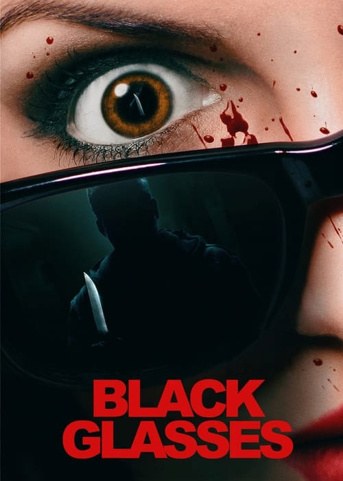 دانلود فیلم عینک سیاه Black Glasses 2022 دانلود فیلم عینک سیاه Black Glasses 2022
