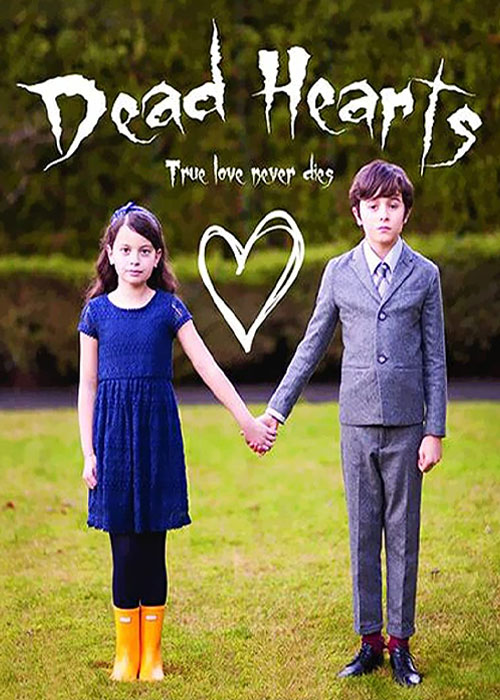 دانلود فیلم قلب های مرده Dead Hearts 2014