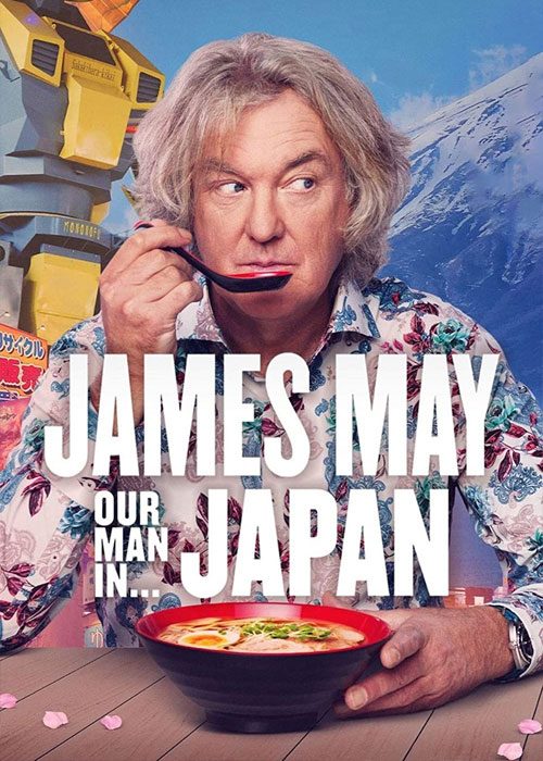 دانلود مستند James May: Our Man in Japan 2020 جیمز می: مرد ما در ژاپن James May: Our Man in Japan 2020