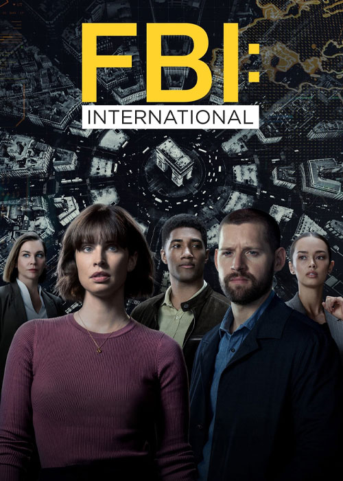 دانلود سریال اف بی آی: بین المللی FBI: International 2021 دانلود سریال اف بی آی: بین المللی FBI: International 2021