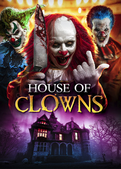 دانلود فیلم خانه دلقک ها House of Clowns 2022