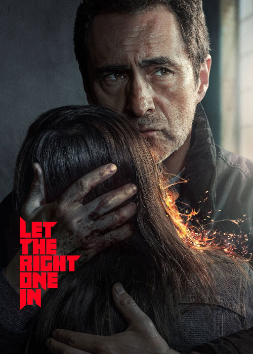 دانلود سریال آدم درست را راه بده Let the Right One In 2022 دانلود سریال آدم درست را راه بده Let the Right One In 2022