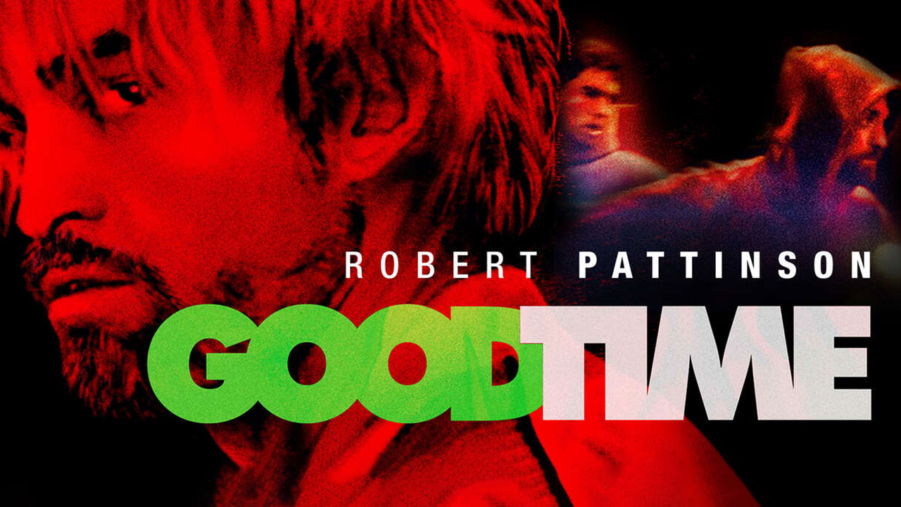 دانلود فیلم اوقات خوش Good Time 2017 با زیرنویس فارسی