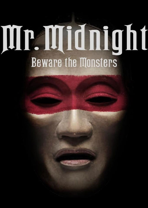 دانلود سریال Mr. Midnight: Beware the Monsters 2022 دانلود سریال Mr. Midnight: Beware the Monsters 2022