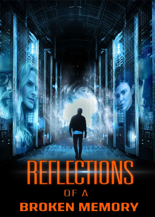 فیلم بازتاب یک خاطره فراموش شده Reflections of a Broken Memory 2022