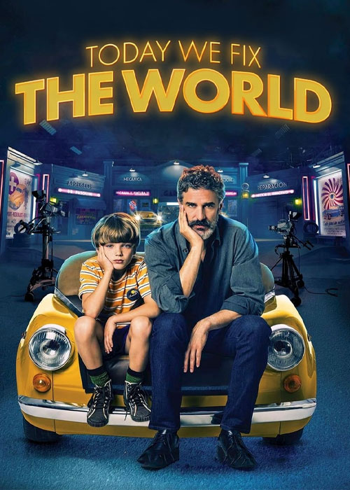 دانلود فیلم Today We Fix the World 2022 دانلود فیلم Today We Fix the World 2022