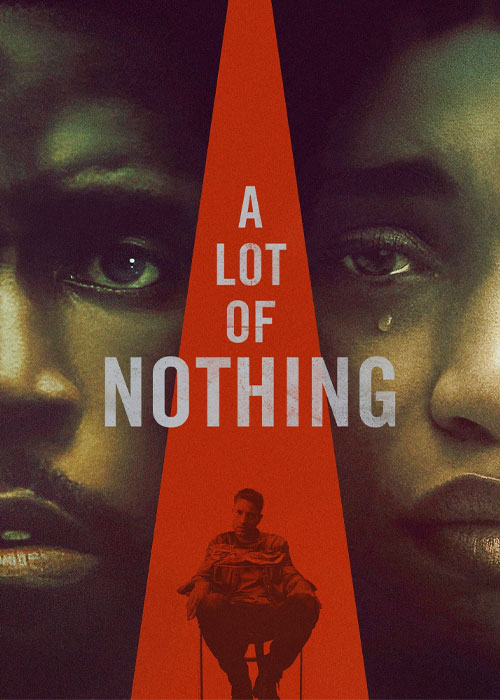 دانلود فیلم پر از هیچ A Lot of Nothing 2022 دانلود فیلم پر از هیچ A Lot of Nothing 2022