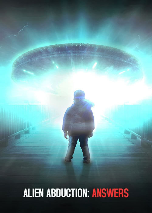 دانلود مستند Alien Abduction: Answers 2022 دانلود مستند Alien Abduction: Answers 2022