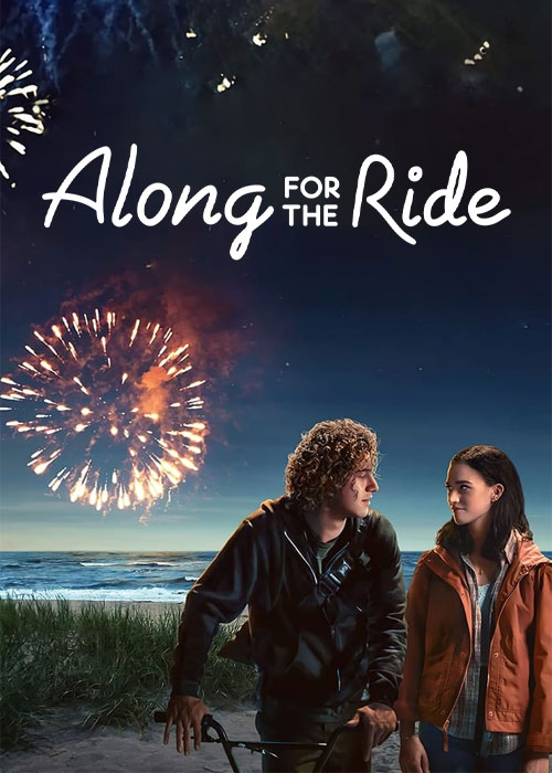 دانلود فیلم سواری با هم Along for the Ride 2022 دانلود فیلم سواری با هم Along for the Ride 2022