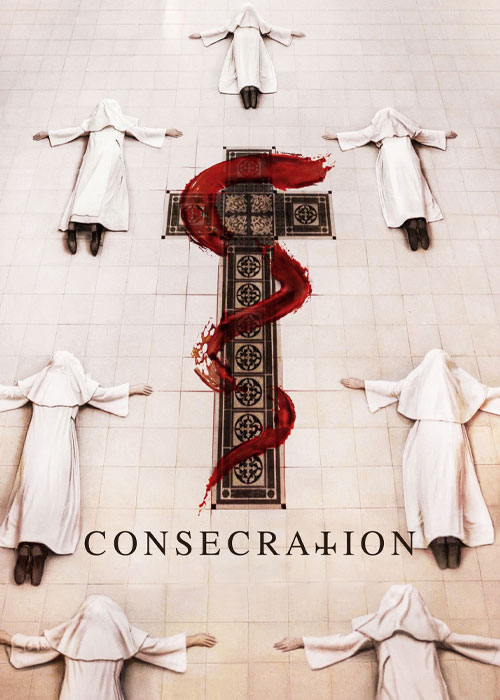 دانلود فیلم تقدیس Consecration 2023 دانلود فیلم تقدیس Consecration 2023