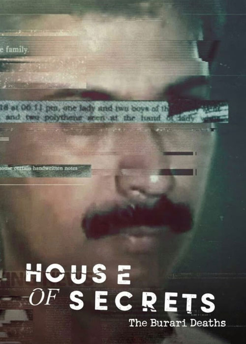 دانلود مستند House of Secrets: The Burari Deaths 2021 مستند خانه اسرار: مرگ های بوراری House of Secrets: The Burari Deaths 2021