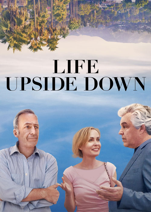 دانلود فیلم زندگی وارونه Life Upside Down 2023 دانلود فیلم زندگی وارونه Life Upside Down 2023