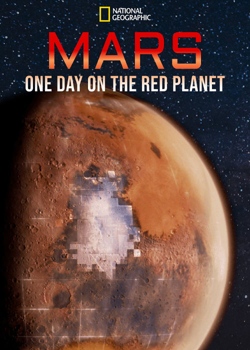 دانلود مستند Mars: One Day on the Red Planet 2020 دانلود مستند Mars: One Day on the Red Planet 2020