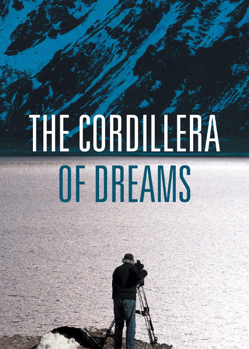 دانلود مستند کوردیلرا The Cordillera of Dreams 2019 دانلود مستند کوردیلرا The Cordillera of Dreams 2019