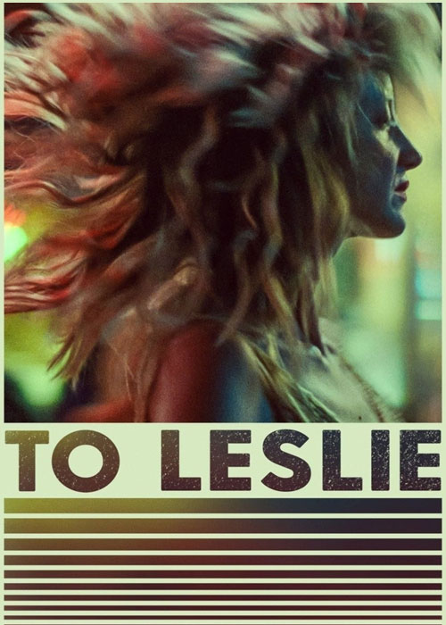 دانلود فیلم به لزلی To Leslie 2022 دانلود فیلم به لزلی To Leslie 2022