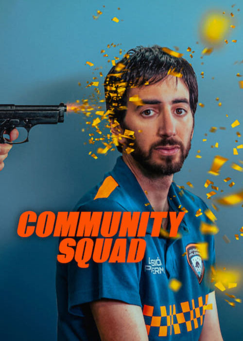 دانلود سریال دارودسته اراذل Community Squad 2023 دانلود سریال دارودسته اراذل Community Squad 2023