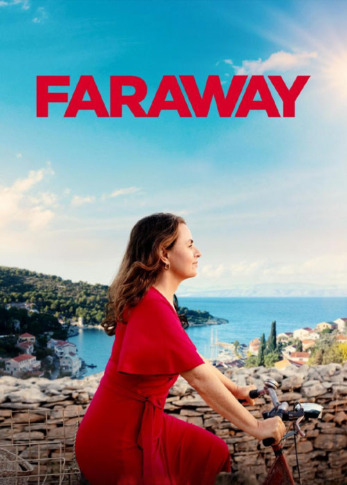 دانلود فیلم خیلی دور Faraway 2023 دانلود فیلم خیلی دور Faraway 2023