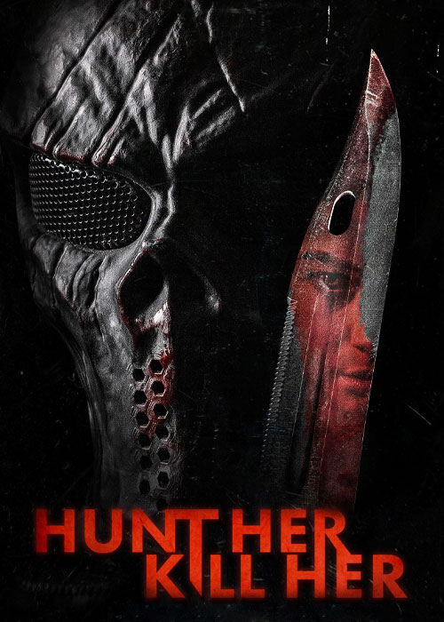 دانلود فیلم شکارش کن، بکشش Hunt Her, Kill Her 2022 دانلود فیلم شکارش کن بکشش Hunt Her Kill Her 2022