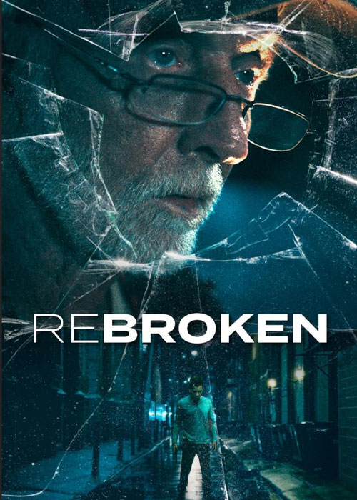 دانلود فیلم دوباره شکسته شد ReBroken 2023 دانلود فیلم دوباره شکسته شد ReBroken 2023