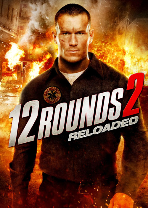 دانلود فیلم ۱۲ راند ۲ Twelve 12 Rounds 2 (2013) فیلم ۱۲ راند ۲: بارگذاری مجدد 12 Rounds 2 2013
