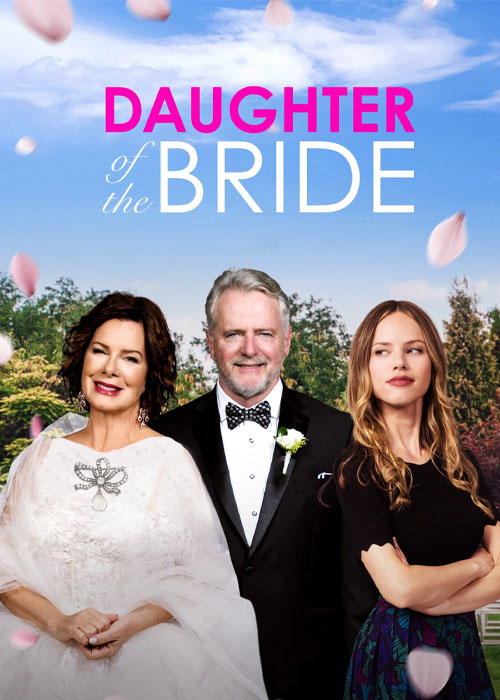 دانلود فیلم دختر عروس Daughter of the Bride 2023 دانلود فیلم دختر عروس Daughter of the Bride 2023